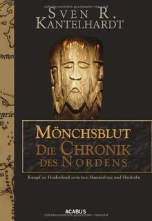 Mönchsblut die chronik - mönchsblut, des