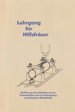Lehrgang für Hilfsfräser
