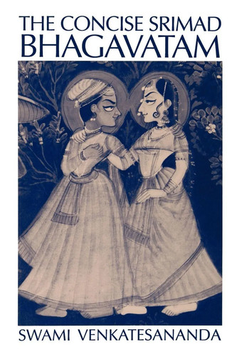 The concise srimad bhagavatam - concise,