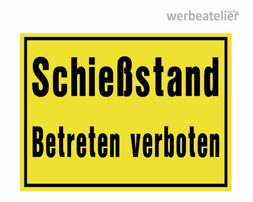 Verbotsschild schießstand - verbotsschild,