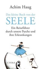 Das kleine Buch von der Seele: Ein Reiseführer durc... | Buch | Zustand sehr gut