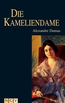 Die kameliendame von dumas - die,