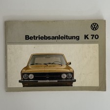 Volkswagen VW K70 K 70 Betriebsanleitung Bedienungsanleitung August 1973