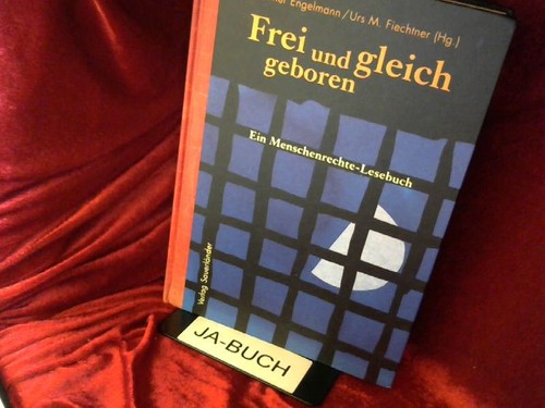 Frei und gleich - geboren., ein