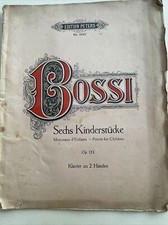 Enrico Bossi 6 Kinderstücke