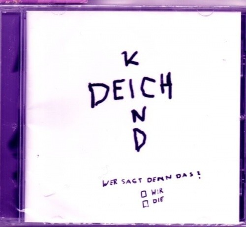 Deichkind wer sagt denn - wer, das