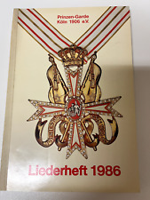PRINZEN-GARDE KÖLN 1906 e.V. -  LIEDERHEFT 1986 - , Karneval in Köln