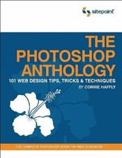 The Photoshop Anthology: 101
