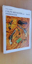Colts Revolver und Derringer Band II.