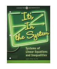 Connected Mathematics 3 Student Edition Grade 8 It's in the System: Systems of L