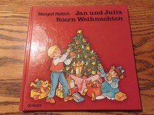 Jan und Julia feiern Weihnachten - Margret Rettich  - EA 1989 - innen neuwertig