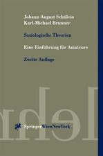 Soziologische Theorien: Eine Einführung für Amateure von... | Buch | Zustand gut