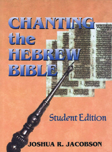 Chanting the hebrew bible - the,