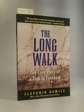 The Long Walk. The True Story of a Trek to Freedom. [Neubuch] With a New Afterwo