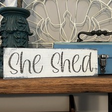 “She Shed” Wood Sign Home