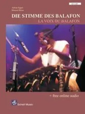 Die Stimme des Balafon/ La voix du balafon | (+ free online audio), Dt/frz