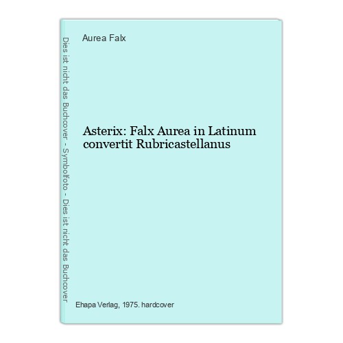 Asterix falx aurea latinum - aurea,
