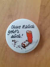 Button - 'Ohne Rauch geht's auch'- Spitzner Arzeneimittel Ettlingen 