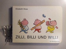Zilli, Billi und Willi. Shaw
