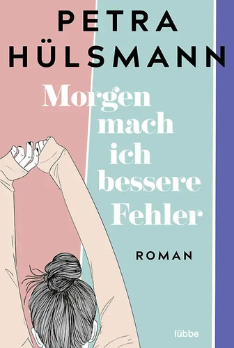 Morgen mach ich - bessere, fehler