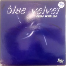 Blue Velvet Come With Me Vinyl