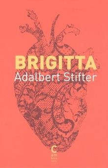 Brigitta von stifter adalbert - brigitta, stifter,
