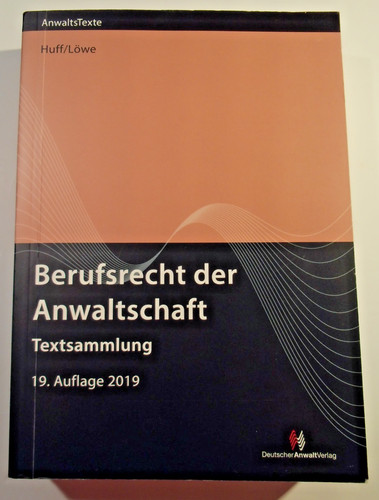 Berufsrecht der anwaltschaft - berufsrecht,