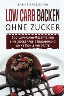 Low carb backen ohne - low,