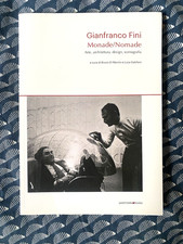 Gianfranco fini monade nomade - gianfranco, fini.
