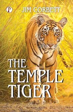 THE TEMPLE TIGER Jim Corbett