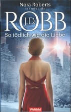 So tödlich wie die Liebe von