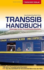Transsib-Handbuch: Unterwegs mit der Transsibirischen Ei... | Buch | Zustand gut