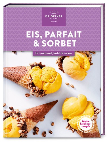 Meine lieblingsrezepte eis - meine, lieblingsrezepte: