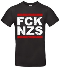 FCK NZS T-Shirt – Antifaschistisches Statement – Unisex – Hochwertige Baumwolle