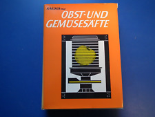 Obst- Gemüsesäfte Rohstoffe  Herstellung  Haltbarmachung  Abfüllung DDR Fachbuch