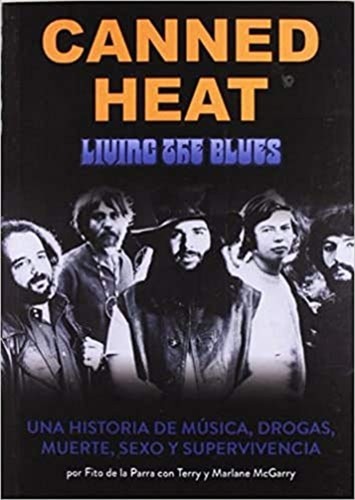 Canned heat living the - heat:,