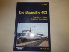 Die Baureihe 403 DB Br