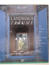 Landhaus- Träume. Die