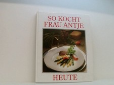 So kocht Frau Antje heute