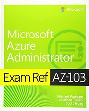 Exam Ref AZ-103 Microsoft Azure Administrator by Michael Washam NEW BOOK