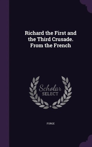 Forge richard the - first, and
