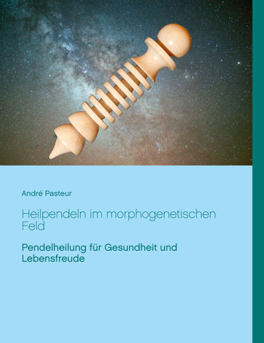 Heilpendeln - , im