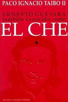 Ernesto guevara tambien - ernesto,