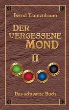 Der vergessene Mond Bd II