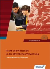 Ausbildung in der öffentlichen Verwaltung. Recht und Wirtschaft / Rechnungswesen