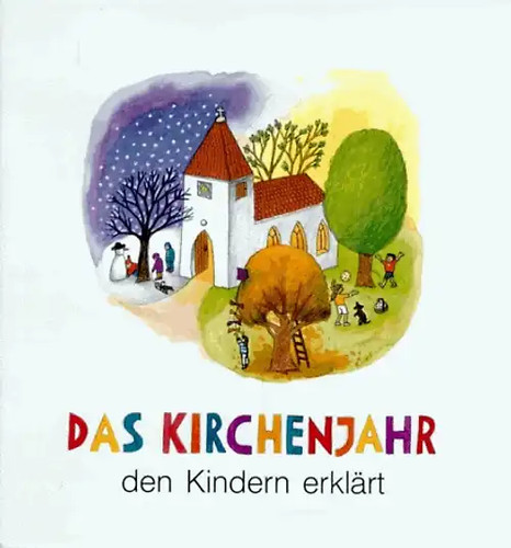Das kirchenjahr den - kirchenjahr,