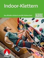 Indoor-Klettern - Das offizielle Lehrbuch zum DAV-Kletterschein | Alpenverein