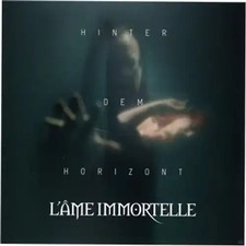 LAme Immortelle - Hinter Dem Horizont