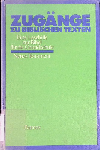 Zugänge biblischen texten - biblischen,