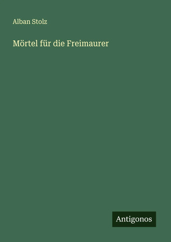 Mörtel für die freimaurer - mörtel,